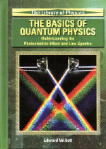 The Basics of Quantum Physics